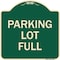 Signmission Designer Series Parking Lot Full, Green & Tan Heavy-Gauge Aluminum Sign, 18" x 18", G-1818-23431 A-DES-G-1818-23431 - alternate 1